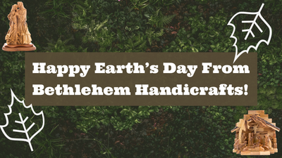 Happy Earth's Day From Bethlehem Handicrafts!