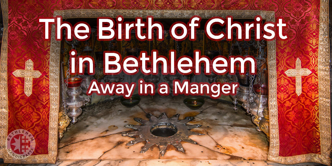 The Birth of Christ in Bethlehem