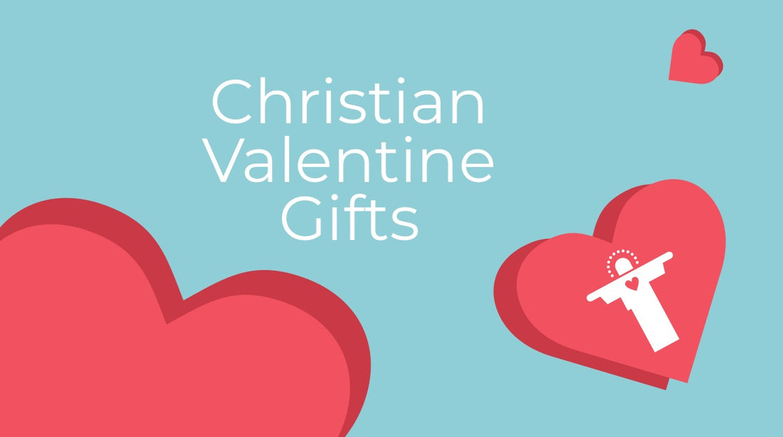 Christian Valentine Gifts