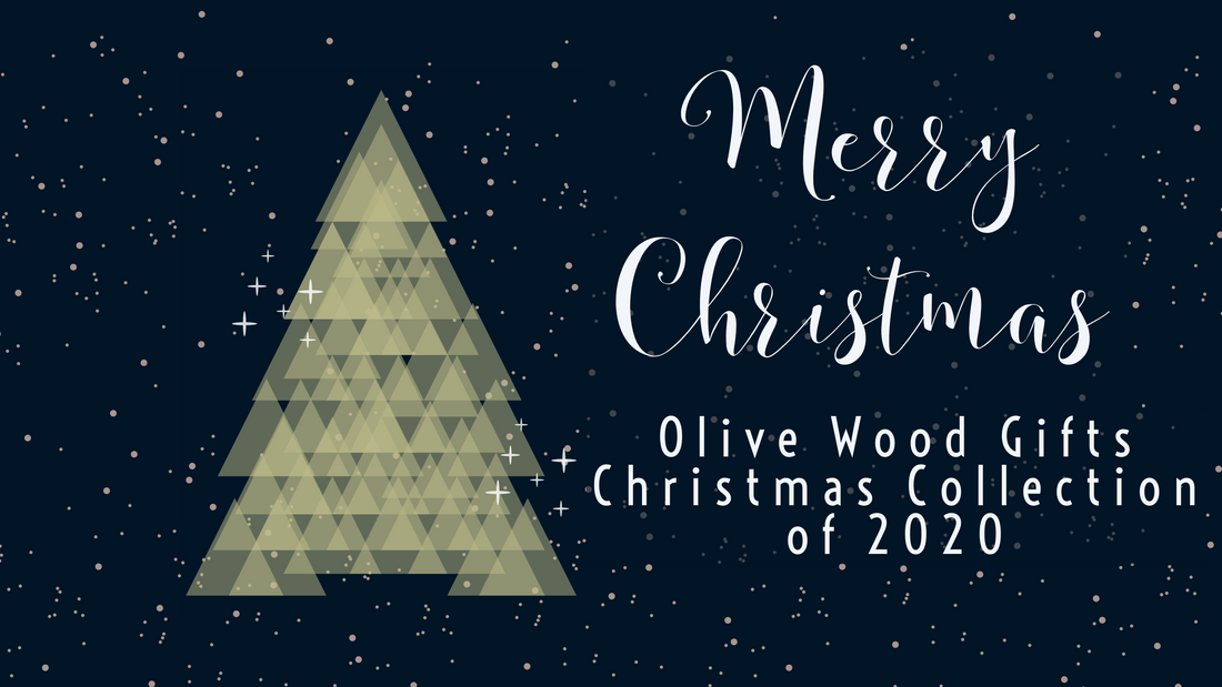 Olive Wood Gifts Christmas Collection of 2020 | Bethlehem Handicrafts