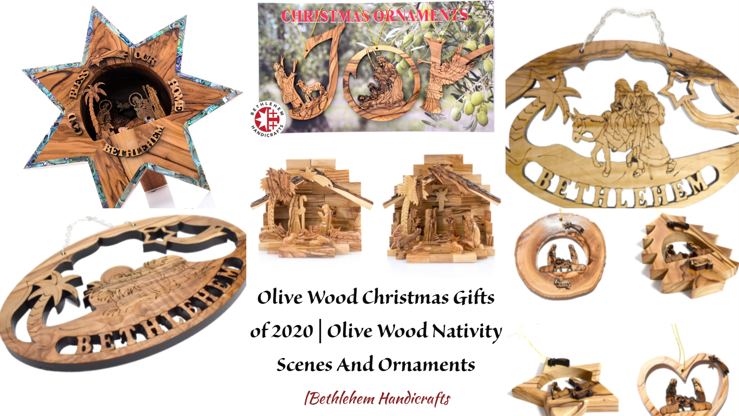 Olive Wood Christmas Gifts of 2020 | Olive Wood Nativity Scenes And Ornaments | Bethlehem Handicrafts