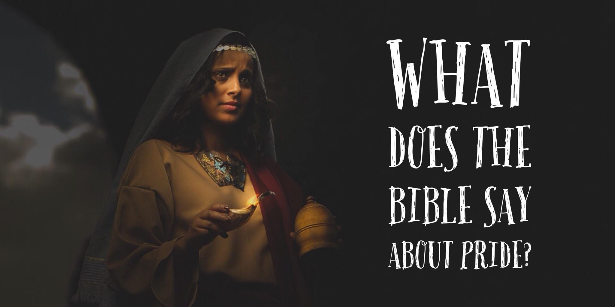 What Does the Bible Say About Pride?