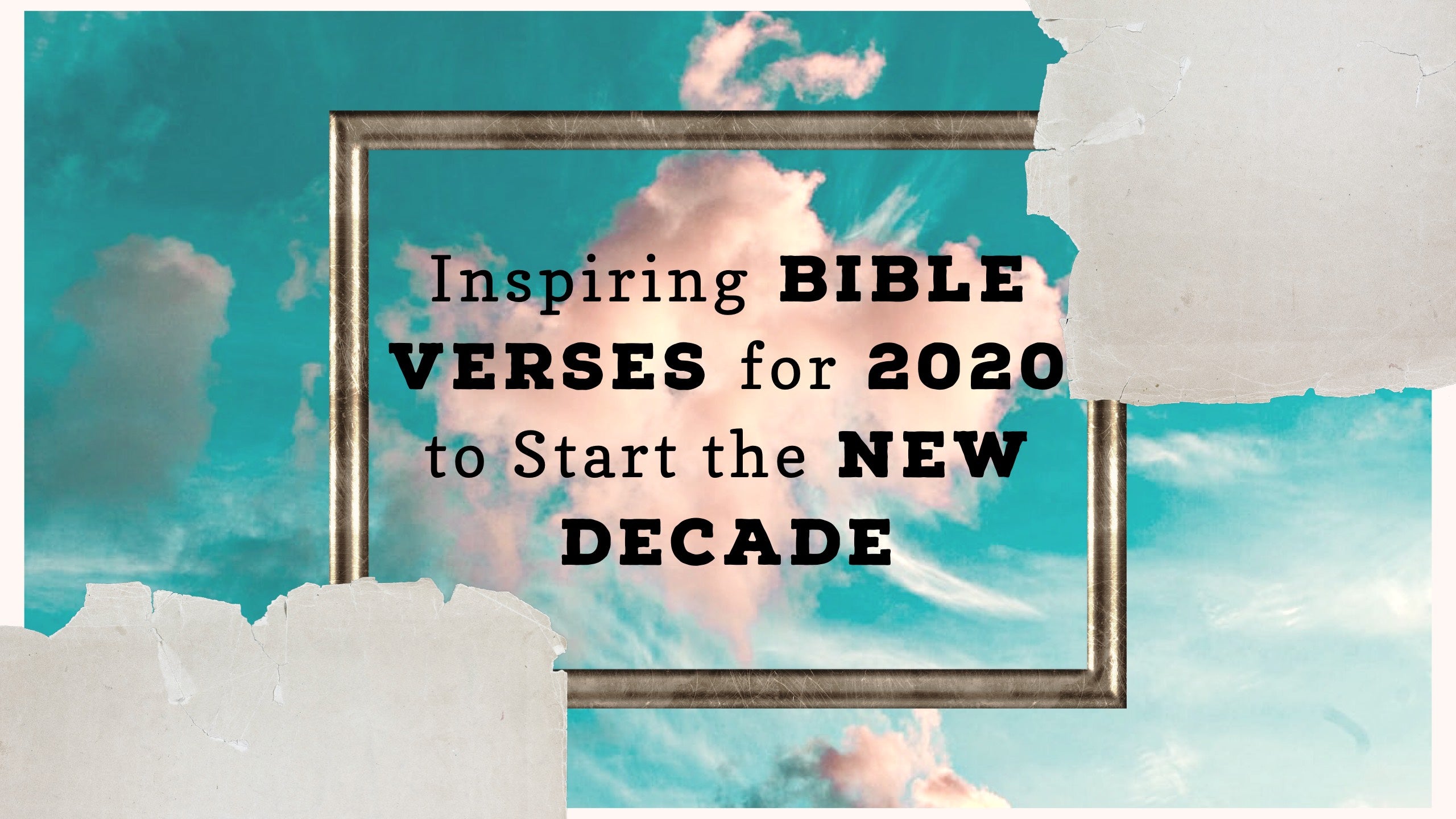 Inspiring Bible Verses for 2020 to Start the New Decade
