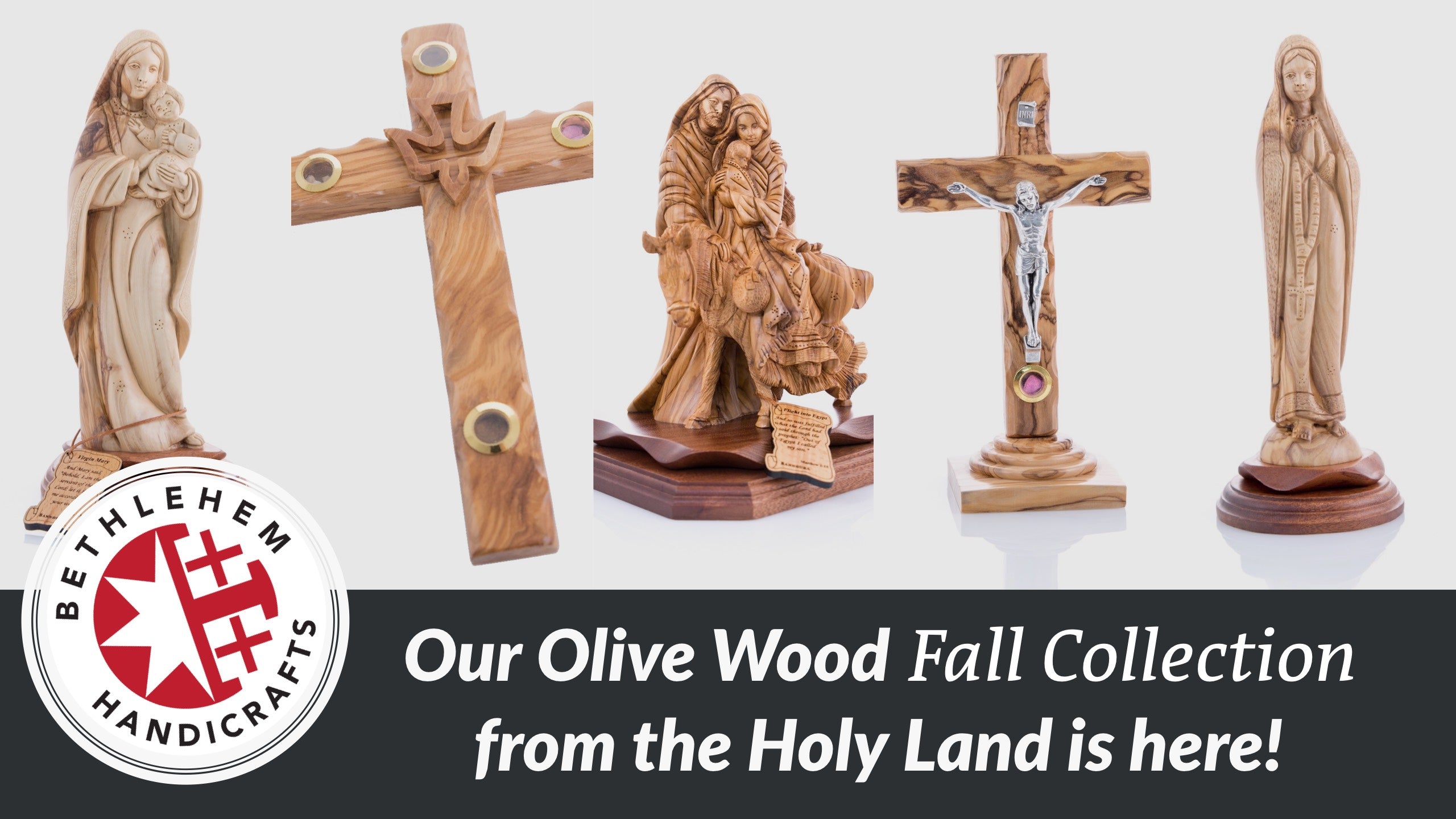 Our Olive Wood Fall Collection from the Holy Land is here!