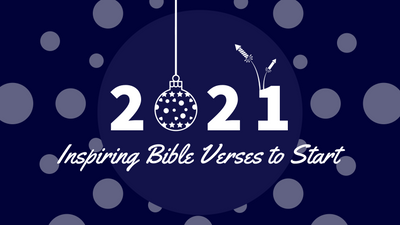 Inspiring Bible Verses to Start 2021 | Bethlehem Handicrafts