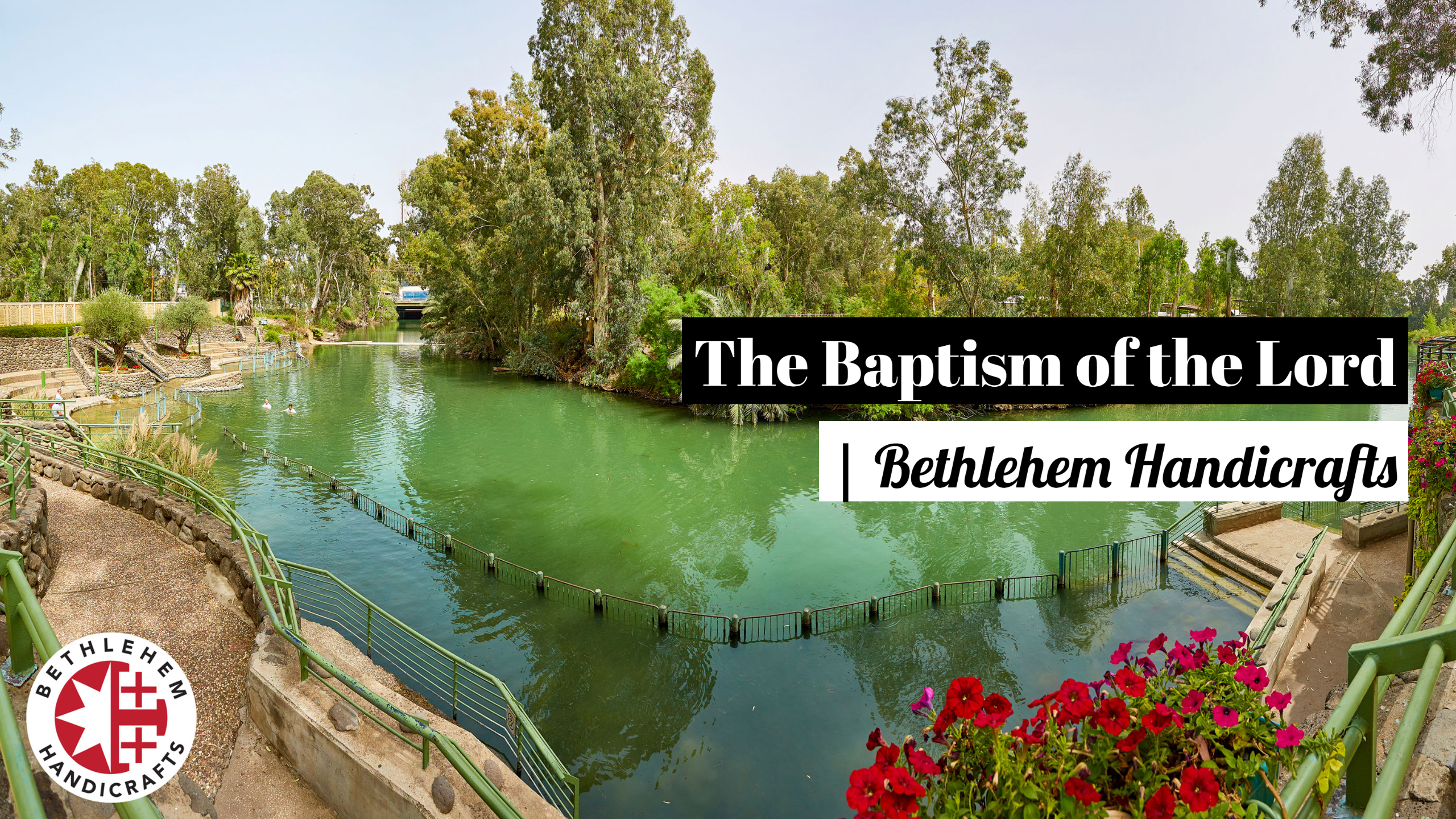 The Baptism of the Lord | Bethlehem Handicrafts
