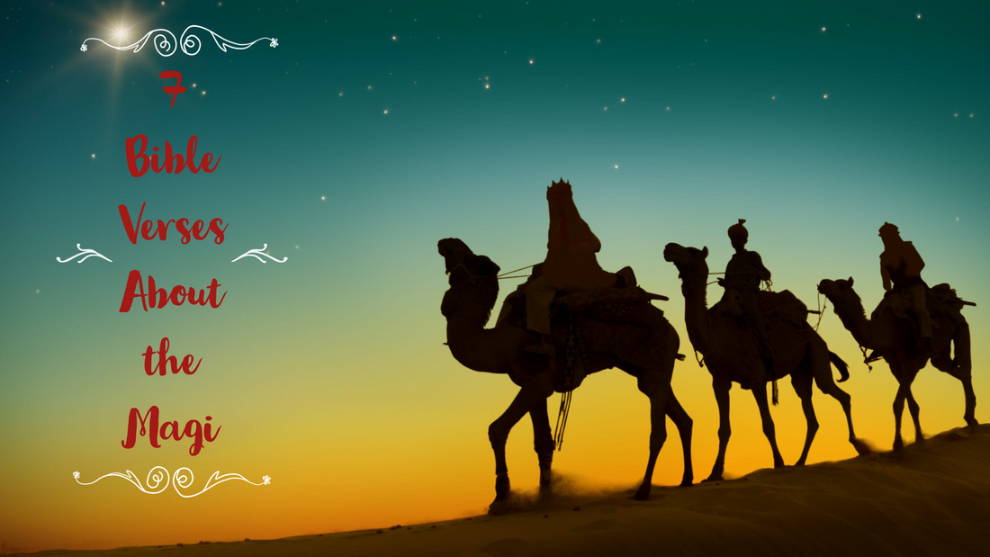 7 Bible Verses About the Magi