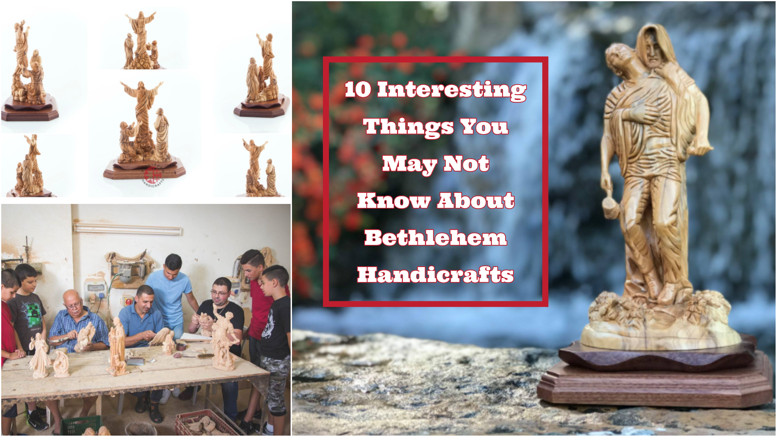 10 Interesting Things You May Not Know About Bethlehem Handicrafts