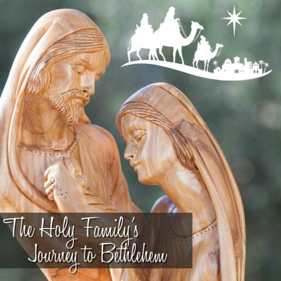 The Holy Family’s Journey to Bethlehem