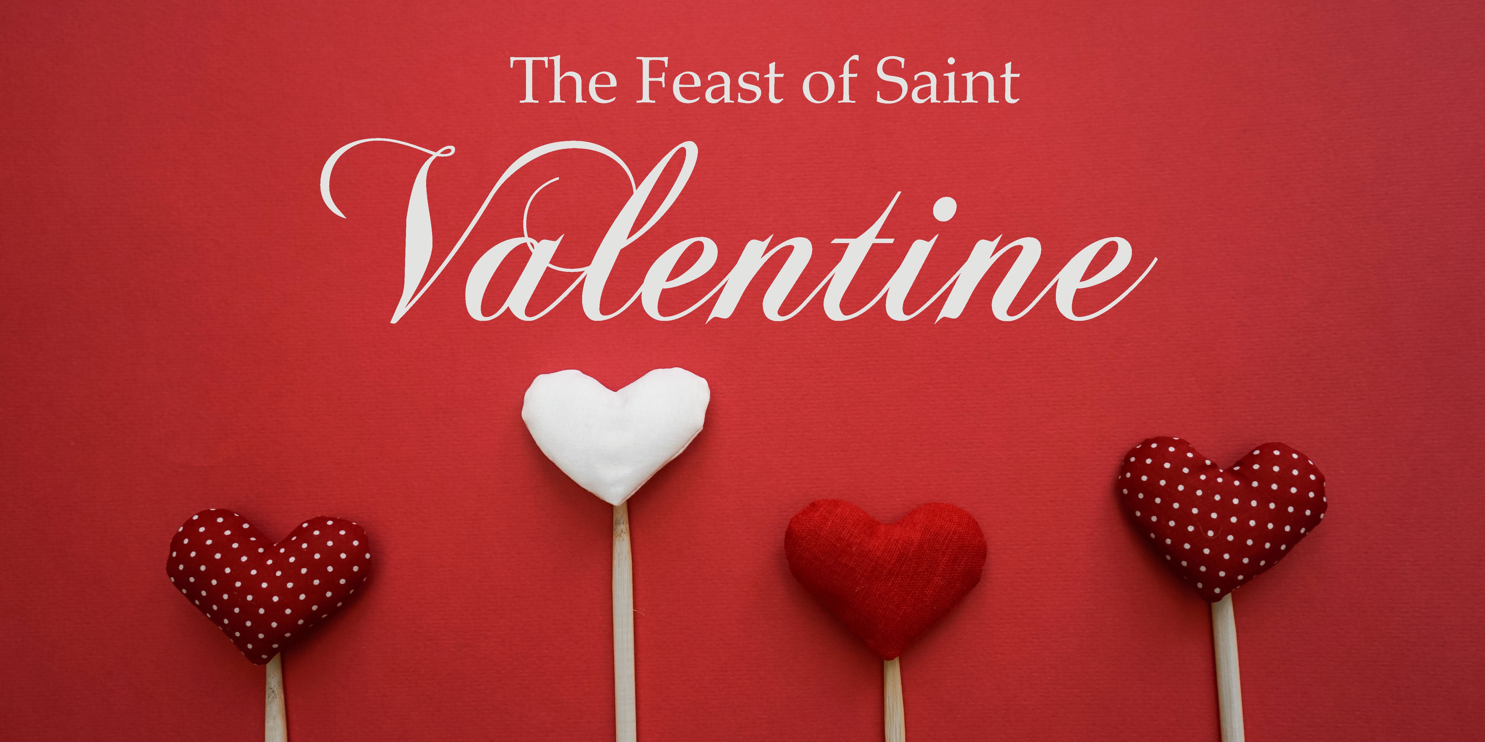 The Feast of Saint Valentine