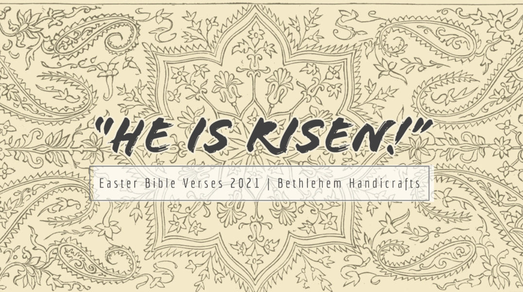 "He is risen!", Meaning of Easter Bible Verses